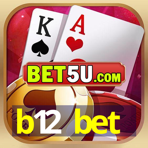 b12 bet